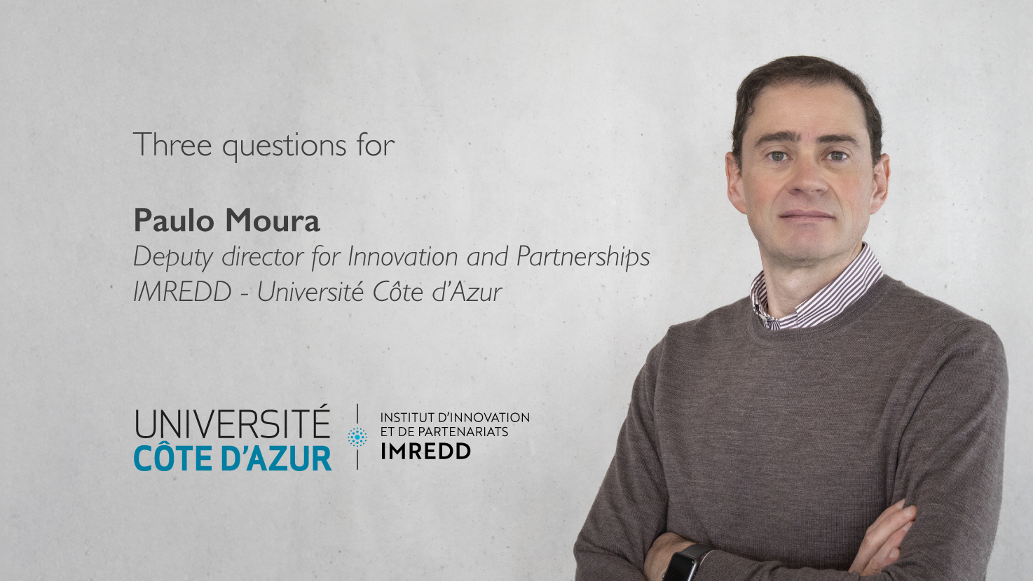 Header image for an interview article with Paulo Moura, Deputy Director for Innovation and Partnerships at IMREDD – Université Côte d’Azur. The image includes his name, title, and institutional logos.
